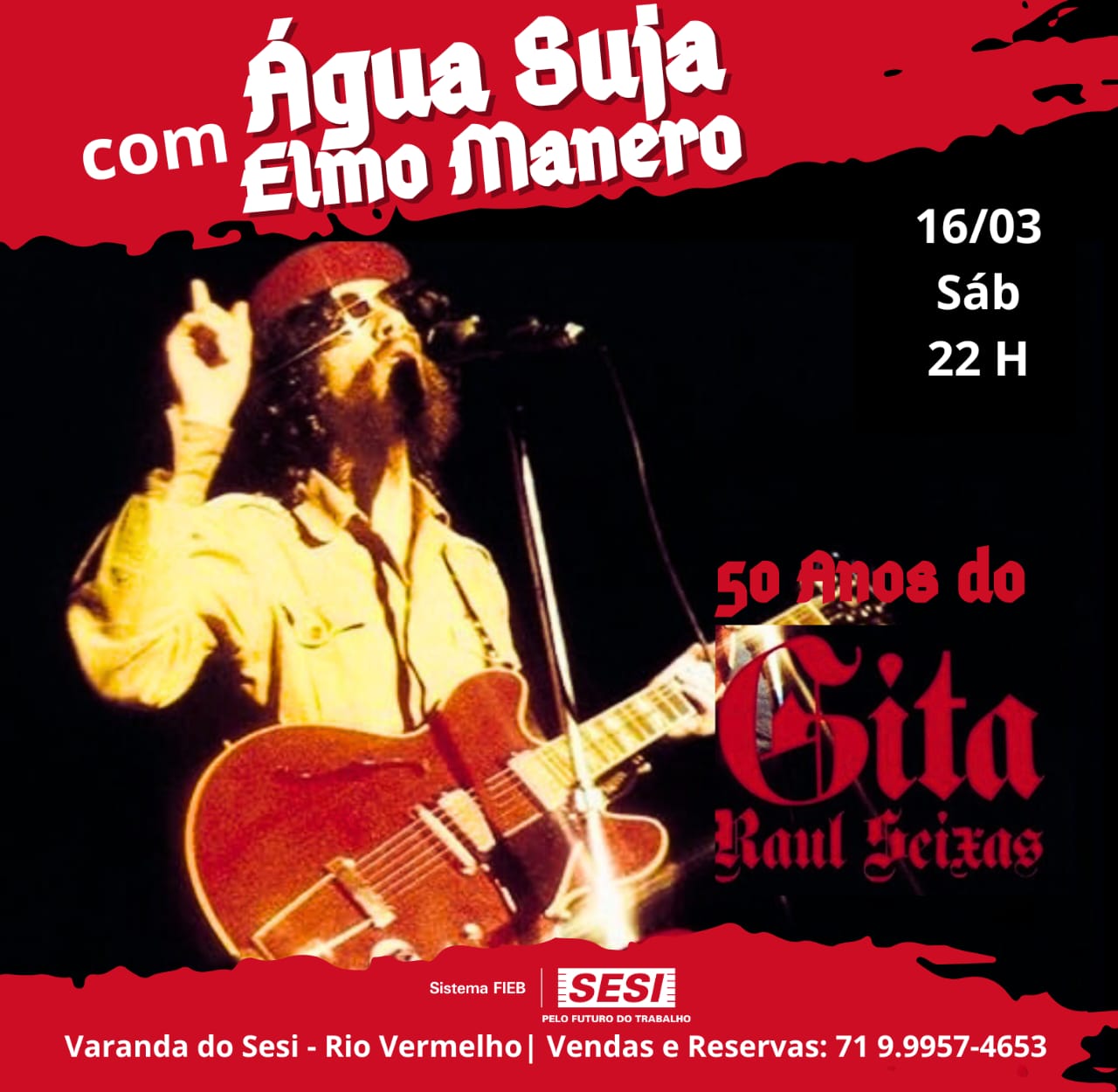 Água Suja e Elmo Manero (Tribudo aos 50 anos do disco “GUITA” de Raul Seixas)