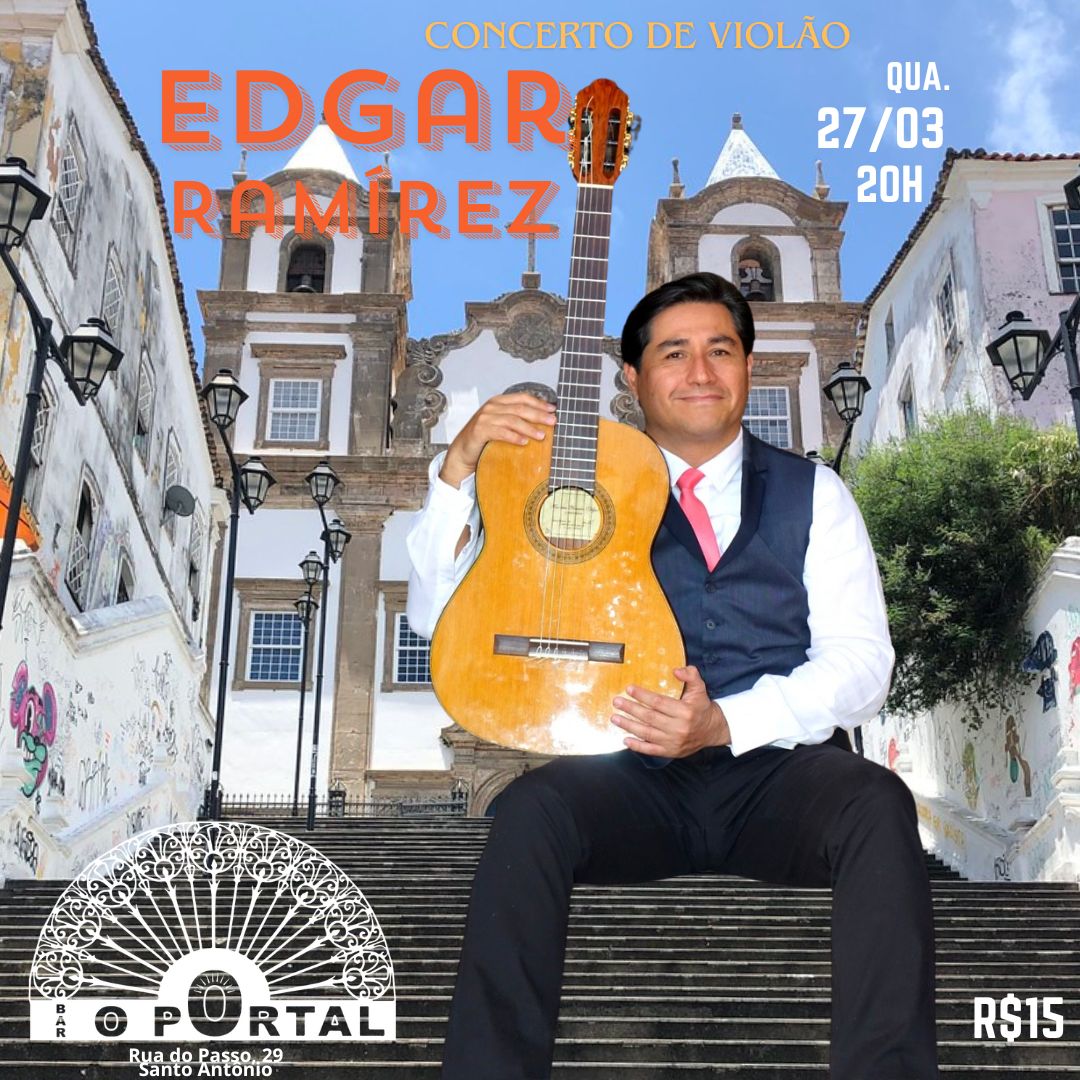 Concerto de Violão de Edgar Ramírez, em Salvador