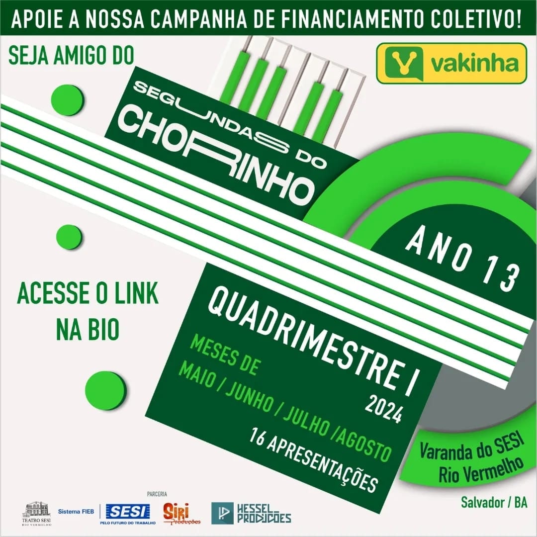 SEJA UM INCENTIVADOR DO PROJETO “SEGUNDAS DO CHORINHO”