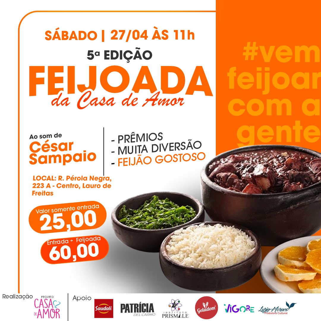 Vem aí a “Feijoada da Casa de Amor”, com show de César Sampaio