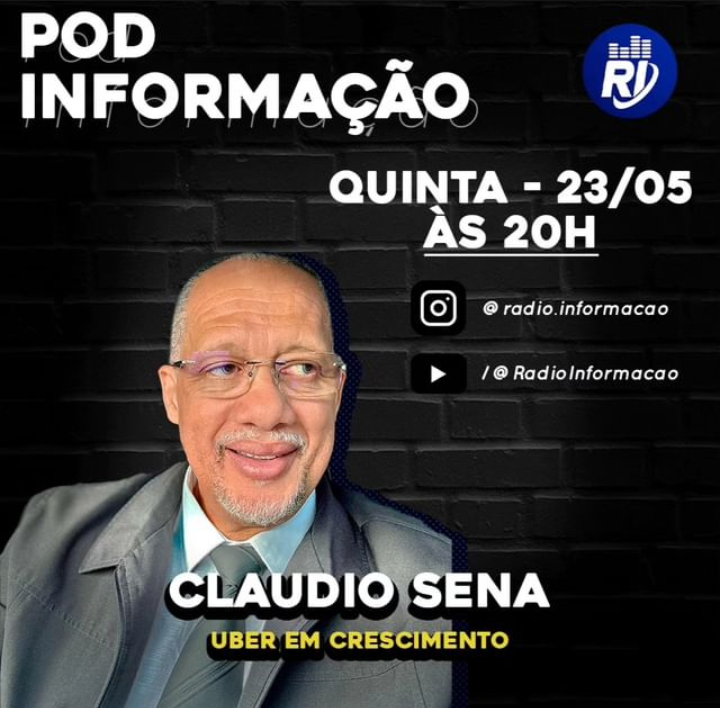 Pod Informação receberá Claudio Sena, na próxima quinta-feira (23/05). Confira!