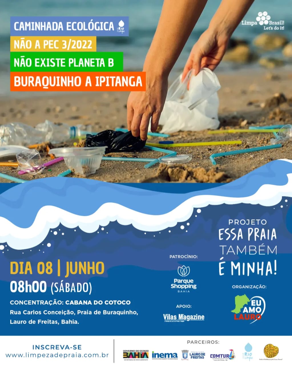 21ª Limpeza de Praia do Projeto “Essa Praia Também é Minha” que ocorrerá em conjunto com Caminha Ecológica da OSCIP Rio Limpo