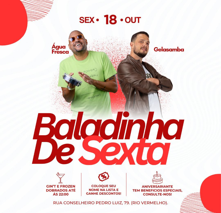 “Baladinha de Sexta”, no Jubiabar com Água Fresca e Gelasamba. Confira!