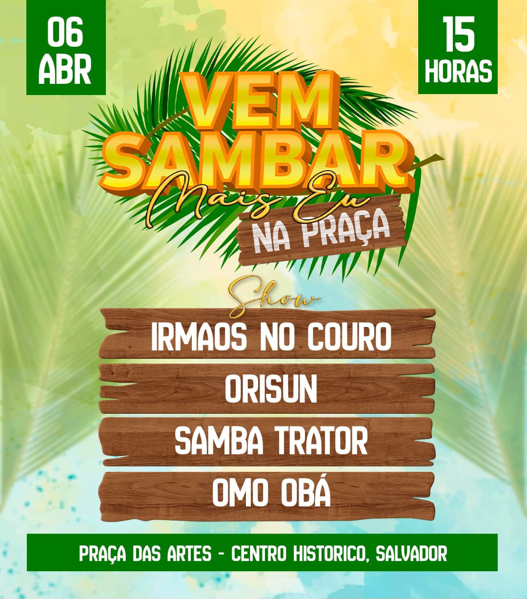 Vem Sambar Mais Eu na Praça Movimenta o Centro Histórico com muito samba e ancestralidade