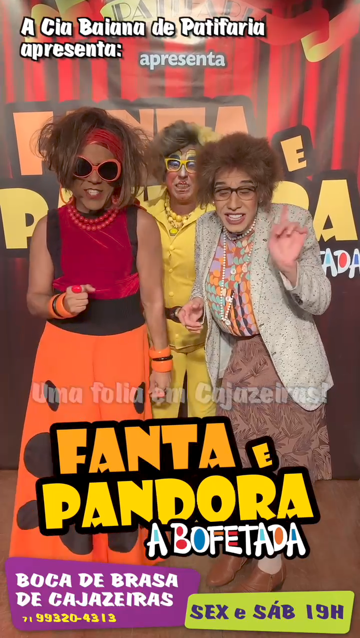 Fanta & Pandora, uma folia em Cajazeiras