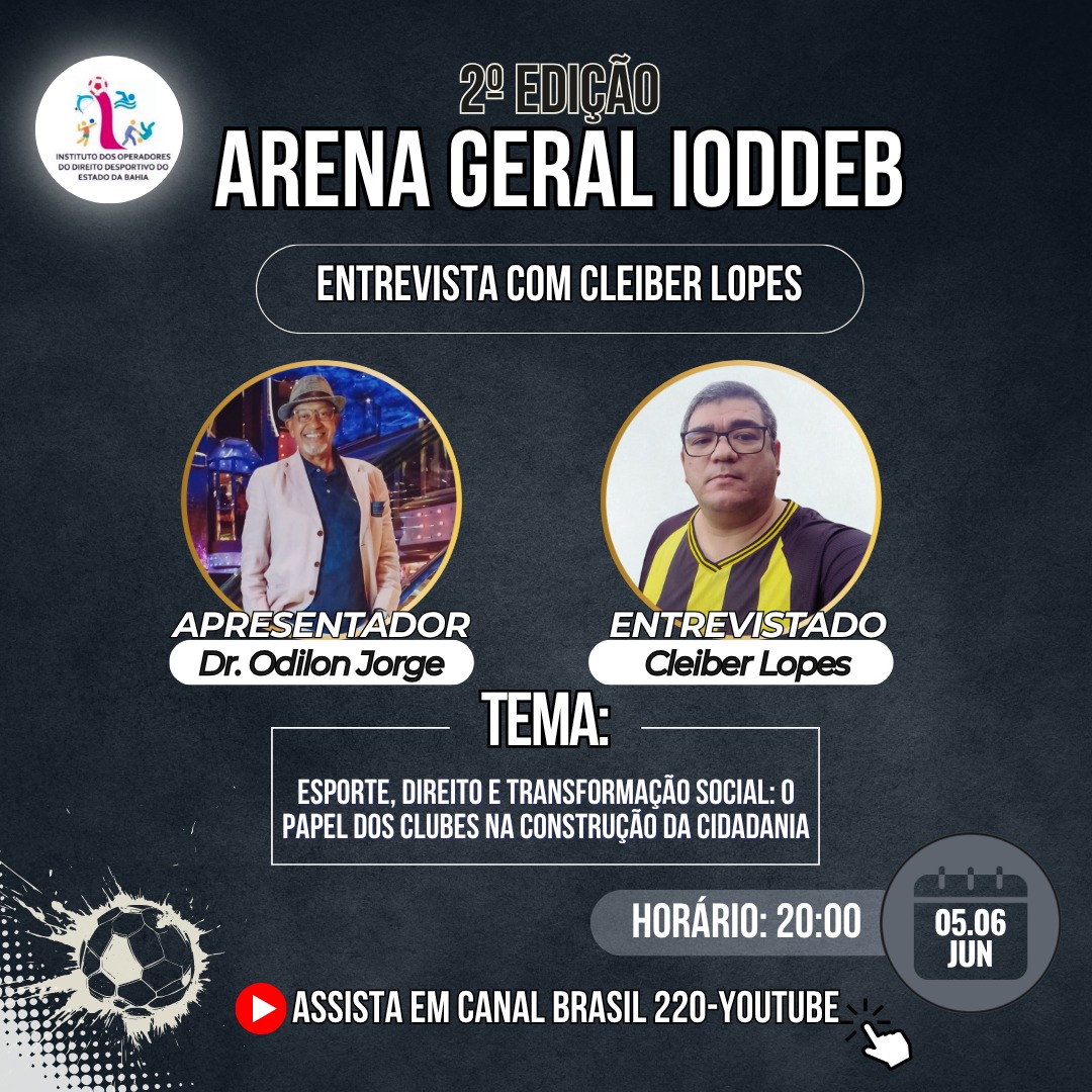 14º Programa da 2ª Edição do Arena Geral IODDEB!