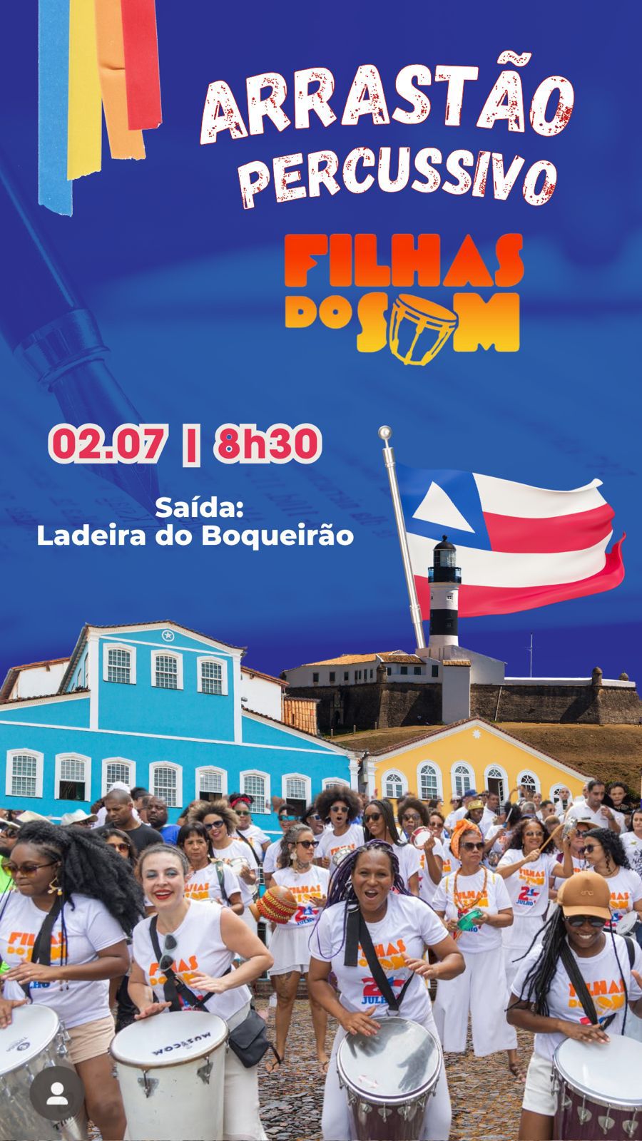 No 2 de Julho, quem dá o tom da liberdade são as Filhas do Som!