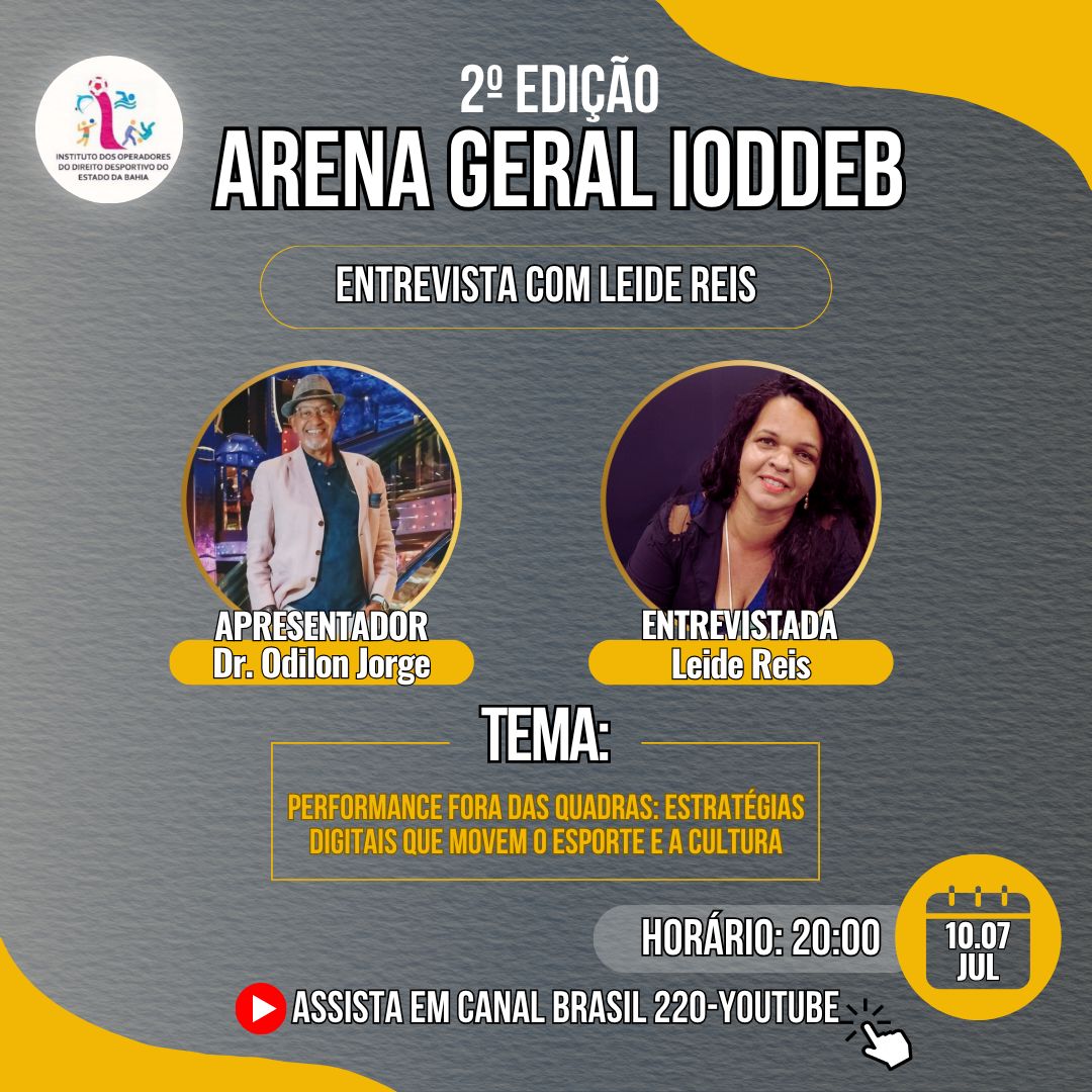 19ª ENTREVISTA | 2ª EDIÇÃO – ARENA GERAL IODDEB