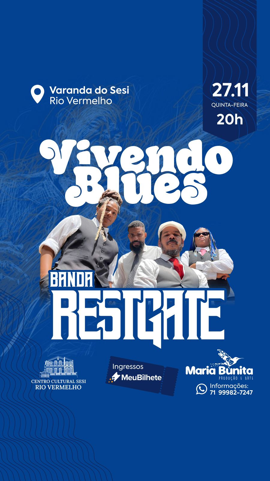 Vivendo o Blues. Confira!