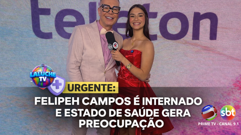 Internação de Felipeh Campos pega público de surpresa e gera comoção
