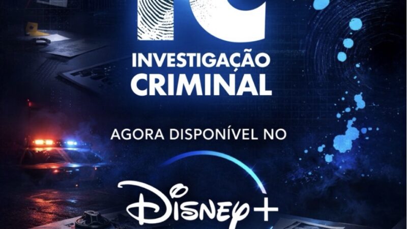 *Disney+ acaba de estrear “IC – Investigação Criminal”