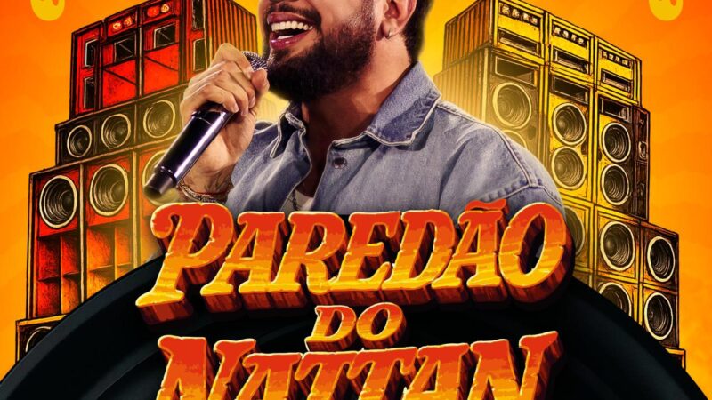 Só poderia ser ele! “Paredão do Nattan” é o título de seu novo álbum de Nattan, e traz várias vertentes do forró